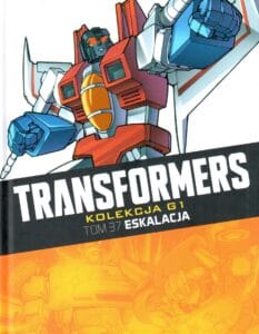 Transformers. Kolekcja G1, tom 37: Eskalacja