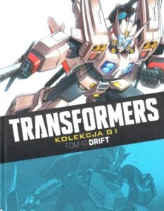 Transformers. Kolekcja G1, tom 41: Drift