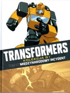 Transformers. Kolekcja G1, tom 47: Międzynarodowy incydent