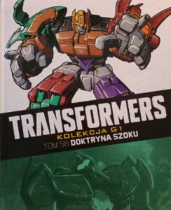 Transformers. Kolekcja G1, tom 58: Doktryna Szoku
