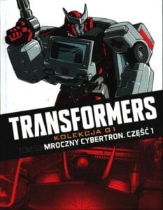 Transformers. Kolekcja G1, tom 59: Mroczny Cybertron, cz.1