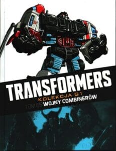 Transformers. Kolekcja G1, tom 65: Wojny Combinerów