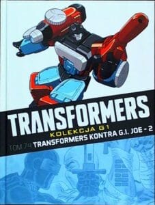 Transformers. Kolekcja G1, tom 74: Transformers kontra G.I.Joe, cz.2