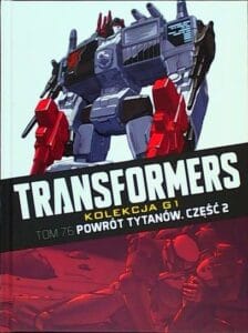 Transformers. Kolekcja G1, tom 76: Powrót Tytanów, cz.2