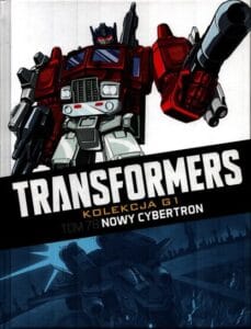 Transformers. Kolekcja G1, tom 78: Nowy Cybertron