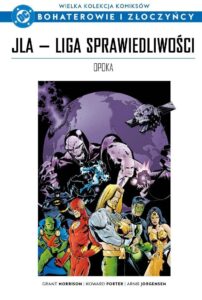 WKKDC BIZ, tom 92: JLA – Liga Sprawiedliwości: Opoka