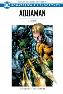 WKKDC BIZ, tom 08: Aquaman: Z głębin