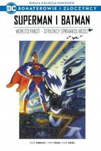 WKKDC BIZ, tom 09: Superman i Batman. World`s finest – Strażnicy sprawiedliwości