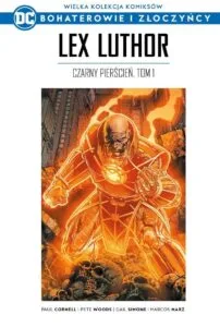 WKKDC BIZ, tom 19: Lex Luthor: Czarny Pierścień, tom 01