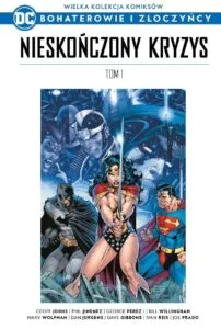WKKDC BIZ, tom 20: Nieskończony Kryzys, tom 01
