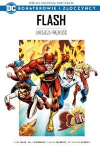 WKKDC BIZ, tom 40: Flash. Zabójcza prędkość