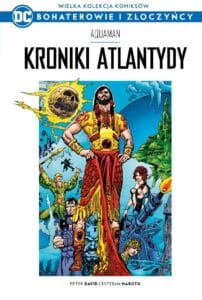 WKKDC BIZ, tom 43: Aquaman: Kroniki Atlantydy