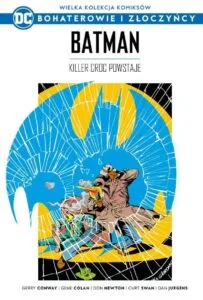 WKKDC BIZ, tom 53: Batman: Killer Croc powstaje
