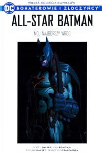 WKKDC BIZ, tom 59: All-Star Batman: Mój najgorszy wróg