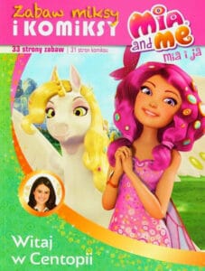 Zabaw miksy i komiksy. Mia i ja #01: Witaj w Centopii