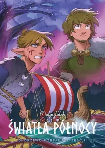 Światła Północy #06: Drzewo portalu, tom 2