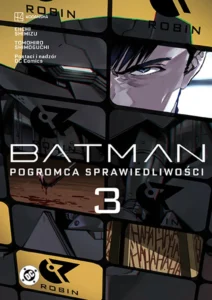 Batman: Pogromca sprawiedliwości #03