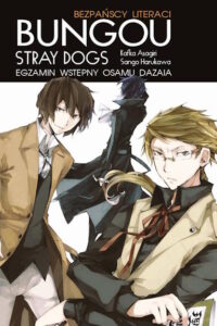 Bungou Stray Dogs – Bezpańscy Literaci. Mroczna przeszłość Osamu Dazaia