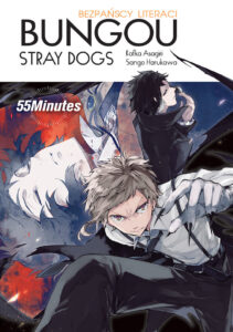 Bungou Stray Dogs – 55 minut