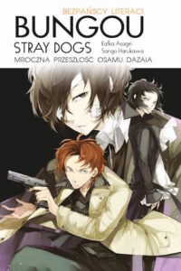 Bungou Stray Dogs – Bezpańscy Literaci. Egzamin wstępny Osamu Dazaia
