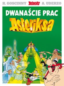 Asteriks. Dwanaście prac Asteriksa