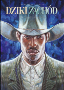 Dziki Zachód #03: Skalp za skalpem / Błoto i krew