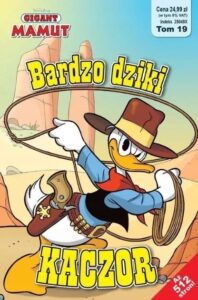 Gigant Mamut #19 (1/2014): Bardzo dziki kaczor