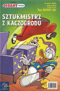 Gigant Poleca #38 (2/2004): Sztukmistrz z Kaczogrodu
