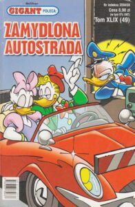 Gigant Poleca #49 (1/2005): Zamydlona autostrada