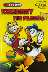 Gigant Poleca #152 (1/2013): Kaczory nie płaczą