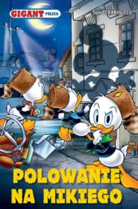 Gigant Poleca #233 (6/2021): Polowanie na Mikiego
