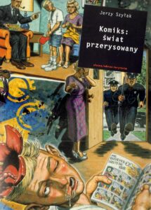 Komiks: świat przerysowany