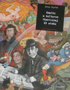 Komiks w kulturze ikonicznej XX wieku: wstęp do poetyki komiksu