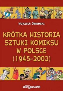 Krótka historia sztuki komiksu w Polsce (1945-2003)