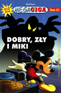 MegaGiga #31 (2/2011): Dobry, zły i Miki