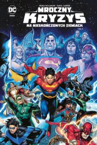 Mroczny kryzys na Nieskończonych Ziemiach, tom 02