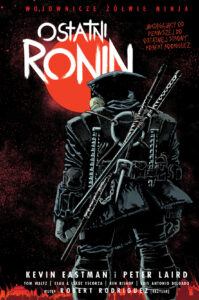 Wojownicze Żółwie Ninja: Ostatni Ronin #01