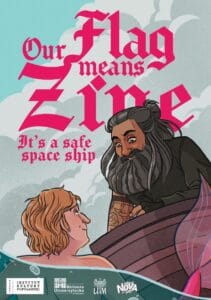 Our Flag Means Zine It’s a Safe Space Ship