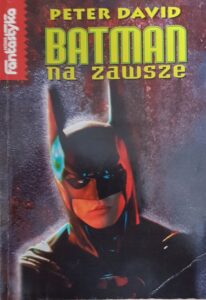 Batman na zawsze