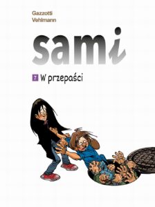 Sami #07: W przepaści