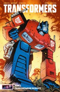 Transformers #01: Zamaskowane roboty