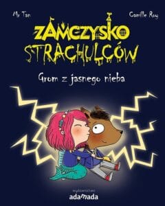 Zamczysko strachulców, tom 01: Grom z jasnego nieba