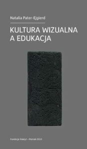 Kultura wizualna a edukacja