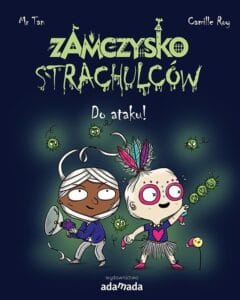Zamczysko strachulców, tom 02: Do ataku!