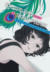 Kto widział taniec pawia? #01