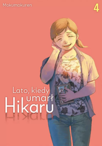 Lato, kiedy umarł Hikaru #04