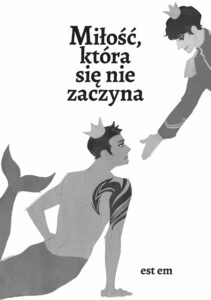 Miłość, która się nie zaczyna