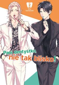 Pani dentystko, nie tak blisko! #02