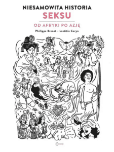 Sex Story, tom 02: Niesamowita historia seksu – Od Afryki po Azję