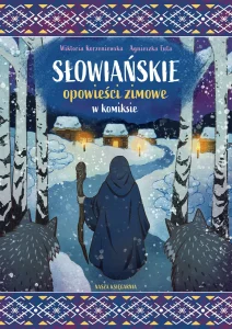 Słowiańskie opowieści zimowe w komiksie